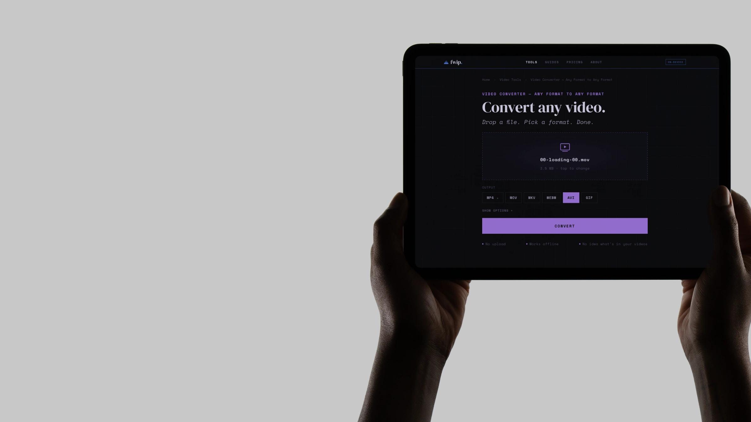 Convert any video.